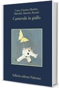 Carnevale in giallo (La memoria)