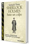 Sherlock Holmes batte un colpo: 15 (Sherlockiana)