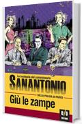 Giù le zampe: Le inchieste del commissario Sanantonio: 9