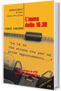 L'uomo delle 16.30 (Liguria in giallo. 3ª serie)