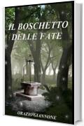 Il boschetto delle fate