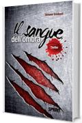 Il sangue dell'ombra