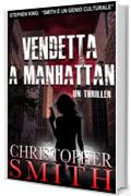 Vendetta a Manhattan (Quinta Strada Vol. 5)