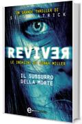 Reviver. Il sussurro della morte (eNewton Narrativa)