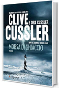 Morsa di ghiaccio: Avventure di Dirk Pitt (Le avventure di Dirk Pitt)