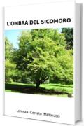 L'ombra del sicomoro