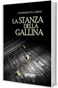 La stanza della gallina