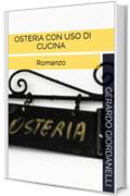 Osteria con uso di cucina