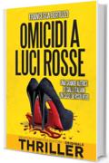 Omicidi a luci rosse (eNewton Originals)