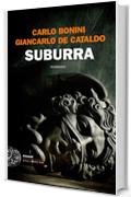 Suburra (Einaudi. Stile libero big)