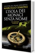 L'isola dei monaci senza nome (eNewton Narrativa)