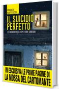 Il suicidio perfetto (Le indagini dell'ispettore Santoni Vol. 1)