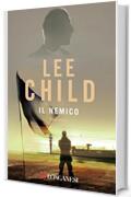 Il nemico: Le avventure di Jack Reacher (La Gaja scienza Vol. 759)