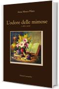 L'odore delle mimose (Narrativa Mediterranea)