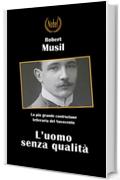 L'uomo senza qualità (Libri da premio)