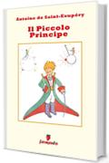 Il Piccolo Principe (con disegni originali) (Emozioni senza tempo)