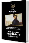 Una donna rispettabile (Libri da premio)