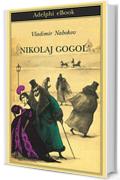 Nikolaj Gogol' (Biblioteca Adelphi)