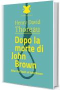 Dopo la morte di John Brown /After the Death of john Brown