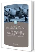 Un aereo nella notte: Saint-Exupéry e il cinema (I grandi tascabili)