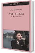 L'Orchessa: e altri racconti (Biblioteca Adelphi)