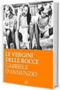 Le vergini delle rocce (RLI  CLASSICI)