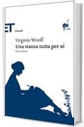 Una stanza tutta per sé: Testo a fronte (Einaudi tascabili. Classici)