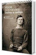 Delitto e castigo (Universale economica. I classici Vol. 61)