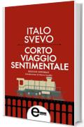 Corto viaggio sentimentale (eNewton Classici)