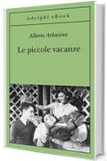 Le piccole vacanze (Gli Adelphi)