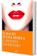 Il bacio d'una morta (RLI CLASSICI)