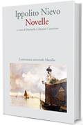 Novelle (Letteratura universale. Nievo le opere)