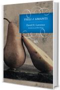 Figli e amanti (I grandi romanzi)