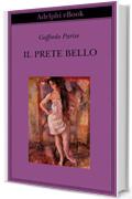 Il prete bello (Biblioteca Adelphi)