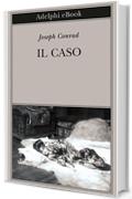 Il caso (Biblioteca Adelphi)