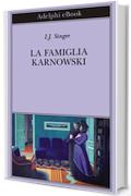 La famiglia Karnowski (Biblioteca Adelphi)