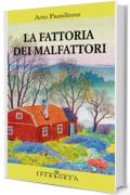 La fattoria dei malfattori (Narrativa)