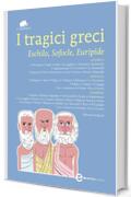 I tragici greci (eNewton Classici)