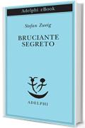 Bruciante segreto (Piccola biblioteca Adelphi)