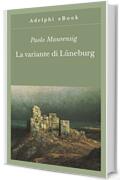 La variante di Lüneburg (Gli Adelphi Vol. 236)