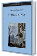 L'assassino (Biblioteca Adelphi Vol. 575)