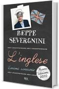 L'Inglese. Lezioni semiserie (BUR SAGGI)