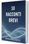 10 racconti brevi