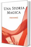 Una storia magica