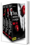 Sua, anima e corpo - Vol. 1-3