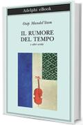 Il rumore del tempo (Biblioteca Adelphi)