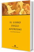 Il libro degli aforismi