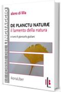 Il lamento della natura. De planctu naturae (Le forme del linguaggio)