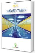 Subway Stories