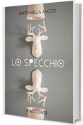 lo specchio: 27 racconti